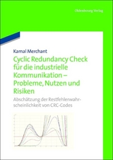 Cyclic Redundancy Check für die industrielle Kommunikation - Probleme, Nutzen und Risiken - Kamal Merchant