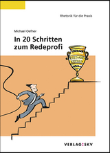 In 20 Schritten zum Redeprofi - Michael Oefner