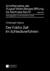 Der Faktor Zeit im Schiedsverfahren - Christoph Grenz