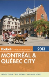 Fodor's Montreal & Quebec City 2013 - Penguin Random House