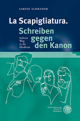 La Scapigliatura. Schreiben gegen den Kanon - Sabine Schrader