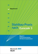 Stahlbau-Praxis nach Eurocode 3 - Prof. Dr.-Ing. Gerd Wagenknecht