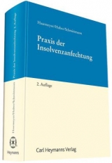 Praxis der Insolvenzanfechtung - 