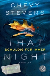 That Night - Schuldig für immer -  Chevy Stevens