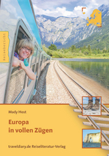 Europa in vollen Zügen - Mady Host