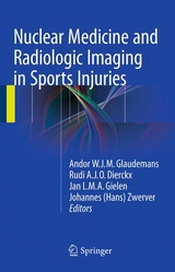 Nuclear Medicine and Radiologic Imaging in Sports Injuries - 