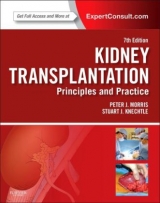 Kidney Transplantation - Principles and Practice - Knechtle, Stuart J.; Morris, Peter J