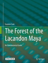 The Forest of the Lacandon Maya - Suzanne Cook