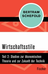 Wirtschaftsstile -  Bertram Schefold