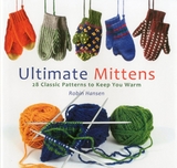 Ultimate Mittens -  Robin Hansen