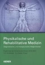 Physikalische und Rehabilitative Medizin - U.C. Smolenski, Egbert J. Seidel