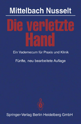 Die verletzte Hand - H. R. Mittelbach, S. Nusselt