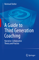 A Guide to Third Generation Coaching - Reinhard Stelter