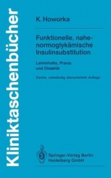 Funktionelle, nahe-normoglykämische Insulinsubstitution - Kinga Howorka