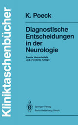 Diagnostische Entscheidungen in der Neurologie - Klaus Poeck