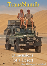 TransNamib: Dimensions of a Desert - Gabi Christa, Uwe Scharf