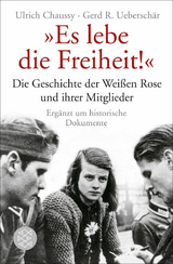 „Es lebe die Freiheit!“ - Ulrich Chaussy, Gerd R. Ueberschär