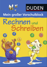 Duden: Mein großer Vorschulblock - Rechnen und Schreiben - 