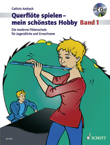 Querflöte spielen - mein schönstes Hobby - Cathrin Ambach