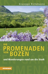 Die Promenaden von Bozen - Giuseppe Richebuono