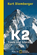 K2 - Traum und Schicksal - Kurt Diemberger