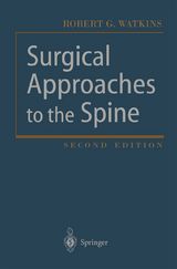 Surgical Approaches to the Spine - Watkins, Robert G.