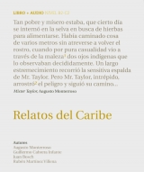 Relatos del Caribe - Monterroso, Augusto; Cabrera Infante, Guillermo; Bosch, Juan; Martínez Villena, R.