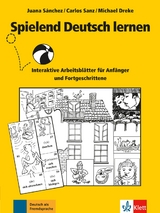 Spielend Deutsch lernen - Dreke, Michael; Sánchez Benito, Juana; Sanz Oberberger, Carlos