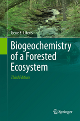 Biogeochemistry of a Forested Ecosystem - Likens, Gene E.