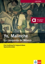 Yo, Malinche - Ardila, Julio; Kornberger, Reiner