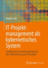 IT-Projektmanagement als kybernetisches System - Bogdan Lent