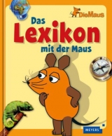 Das Lexikon mit der Maus - Sust, Angelika; Schlitt, Christine