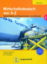 Wirtschaftsdeutsch von A bis Z - Lehr- und Arbeitsbuch - Buhlmann, Rosemarie; Fearns, Anneliese; Leimbacher, Eric