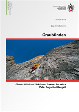 Graubünden Kletterführer - Thomas Wälti