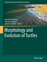 Morphology and Evolution of Turtles - 