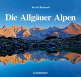 Die Allgäuer Alpen - Bernd Römmelt