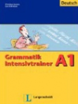 Grammatik Intensivtrainer - Lemcke, Christiane; Rohrmann, Lutz