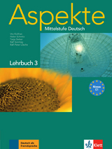 Aspekte 3 (C1) - Koithan, Ute; Lösche, Ralf-Peter; Mayr-Sieber, Tanja; Schmitz, Helen; Sonntag, Ralf