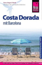 Reise Know-How Costa Dorada mit Barcelona - Fründt, Hans-Jürgen