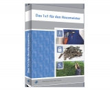 Das 1x1 für den Hausmeister - Henning J. Bahr, Jan C. Behmann, Simone Jäger, Kerstin Klode, Rolf König, René Preugschat, Maike Respondek, Thomas Rhiel, Peter Schnalke, Karsten Scholl, Frank Weiler