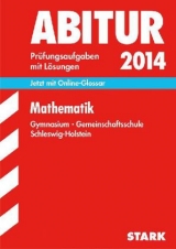 Abitur-Prüfungsaufgaben Schleswig-Holstein / Mathematik  2014 - Lorenzen, Hinrich; Thomsen, Oliver