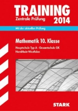 Training Abschlussprüfung Hauptschule Nordrhein-Westfalen / Zentrale Prüfung Mathematik 10. Klasse 2014 - Fetzer, Martin; Modschiedler, Walter; Modschiedler, Walter jr