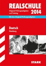 Abschluss-Prüfungsaufgaben Realschule Hamburg / Deutsch 2013 - Kammer, Marion von der; Sockolowsky, Wencke