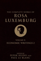 The Complete Works of Rosa Luxemburg, Volume II - Rosa Luxemburg