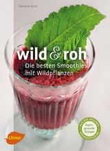 Wild und roh - Christine Volm