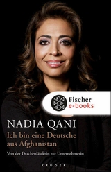 Ich bin eine Deutsche aus Afghanistan -  Nadia Qani