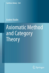 Axiomatic Method and Category Theory - Andrei Rodin