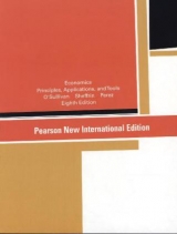 Economics: Pearson New International Edition - O'Sullivan, Arthur; Sheffrin, Steven; Perez, Stephen