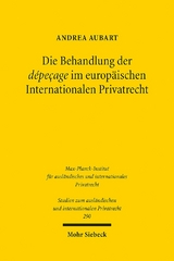 Die Behandlung der dépeçage im europäischen Internationalen Privatrecht - Andrea Aubart