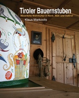 Tiroler Bauernstuben - Klaus Markovits